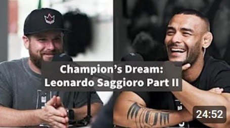 Champion's Dream: Leonardo Saggioro Part II